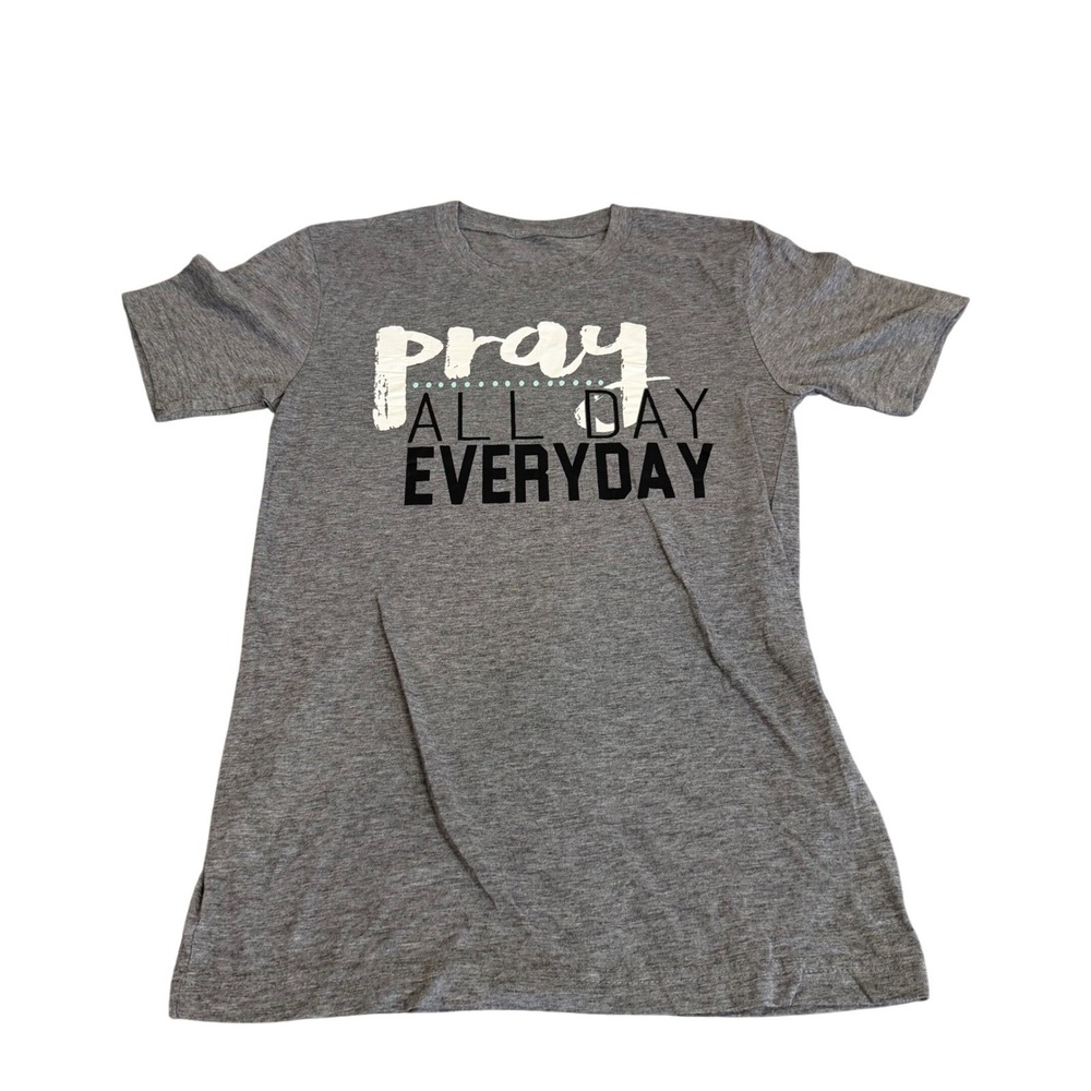 Womens Pray All Day Everyday Graphic T-Shirt Heather Grey Short Sleeve Tee 481
